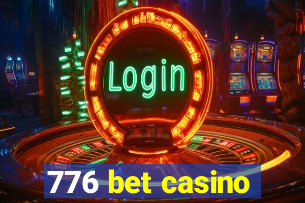 776 bet casino